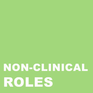 Non-Clinical Roles